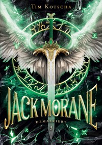 Jack Morane 3 - Demaskiert - Tim Kotscha - ebook