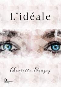 L'idéale - Charlotte Prangey - ebook