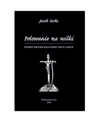 Polowanie na wilki - Szela Jacek - książka