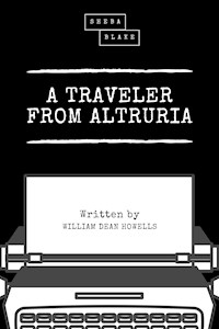 A Traveler from Altruria - William Dean Howells - ebook