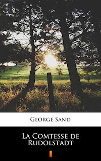 La Comtesse de Rudolstadt - George Sand - ebook