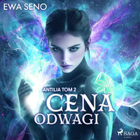 Cena odwagi - Ewa Seno - ebook + audiobook