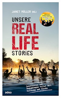 Unsere Real Life Stories -  - ebook
