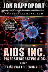 Przedsiębiorstwo AIDS. Największy skandal medyczny XX-go wieku - Jon Rappoport - ebook