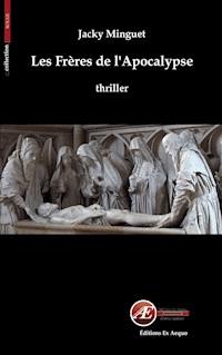 Les Frères de l'Apocalypse - Jacky Minguet - ebook