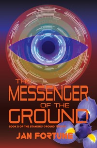 The Messenger of the Ground - Jan Fortune - ebook