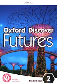 Oxford Discover Futures 2 Student Book - Wetz Ben, Hudson Jane - książka
