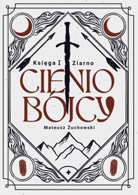 Ziarno. Cieniobójcy. Księga 1 - Mateusz Żuchowski - książka