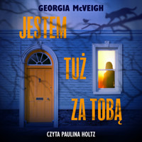 Jestem tuż za tobą - Georgia McVeigh - audiobook + książka
