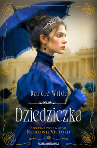 Dziedziczka - Darcie Wilde - ebook + audiobook + książka