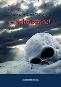 Die Schatzinsel - Robert Louis Stevenson - ebook