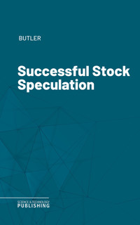 Successful Stock Speculation - Butler - ebook