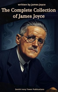 The Complete Collection of James Joyce - James Joyce - ebook