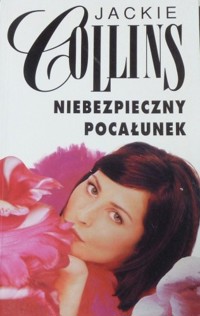 Niebezpieczny pocałunek -  Jackie Collins - ebook