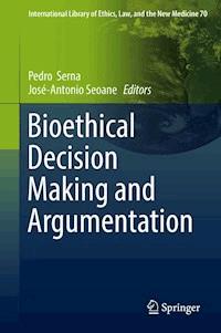 Bioethical Decision Making and Argumentation - - ebook