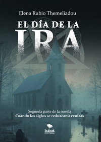 El día de la ira - Elena Rubio Themeliadou - ebook