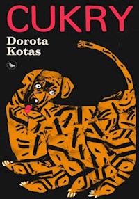 Cukry - Dorota Kotas - ebook + książka