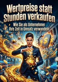 Wertpreise statt Stunden verkaufen - Lena Aurenhain - ebook