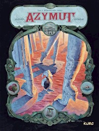 Azymut tom 3 Antropotamy Nihilu - Lupano Wilfrid, Andreae Jean-Baptiste - książka