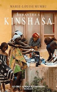 Samantha à Kinshasa - Marie-Louise Mumbu - ebook