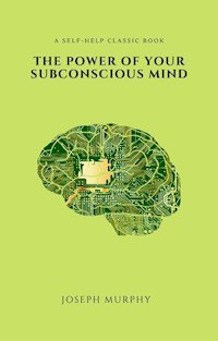 The Power of Your Subconscious Mind - Murphy Joseph - ebook + książka