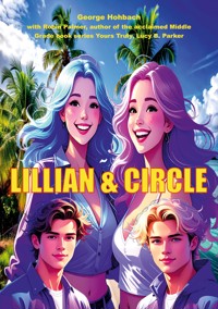 Lillian and Circle - George Hohbach - ebook