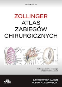 Atlas zabiegów chirurgicznych. Zollinger - Ellison E.Ch., Zollinger R.M. - książka