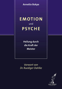 EMOTION UND PSYCHE - Annette Bokpe - ebook
