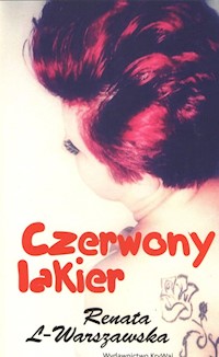 Czerwony lakier - L-Warszawska Renata - książka