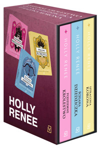 Pakiet - The Veiled Kingdom: Podziemne królestwo / Ścigana dziedziczka / Utracona - Holly Renee - książka