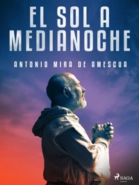 El sol a medianoche - Antonio Mira de Amescua - ebook
