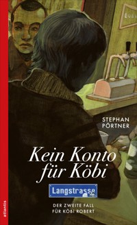 Kein Konto für Köbi - Stephan Pörtner - ebook