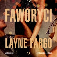 Faworyci - Fargo Layne - ebook + audiobook + książka