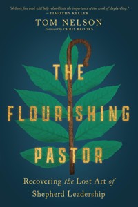The Flourishing Pastor - Tom Nelson - ebook