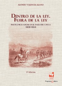 Dentro de la ley. Fuera de la ley - Alonso Valencia Llano - ebook