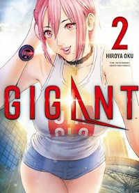 Gigant, Band 2 - Hiroya Oku - ebook