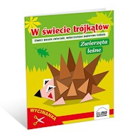 W świecie trójkątów Zwierzęta leśne - Danielak Jarosław - książka