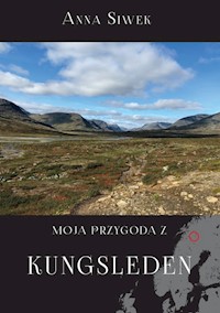 Moja przygoda z Kungsleden - Anna Siwek - książka