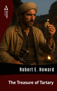 The Treasure of Tartary - Robert E. Howard - ebook