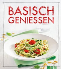 Basisch genießen - Marie Gründel - ebook