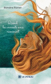 Quand les courants nous ramènent - Blandine Ramet - ebook