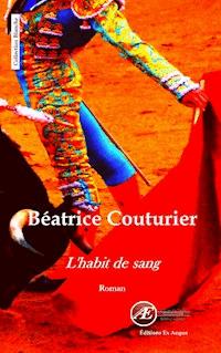 L'habit de sang - Béatrice Couturier - ebook