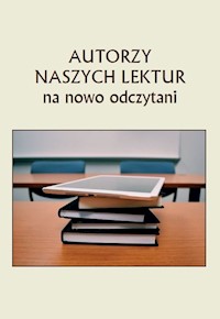 Autorzy naszych lektur na nowo odczytani -  - książka