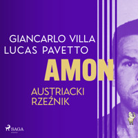 Amon - austriacki rzeźnik - Lucas Hugo Pavetto, Giancarlo Villa - ebook + audiobook