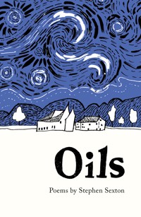 Oils - Stephen Sexton - ebook