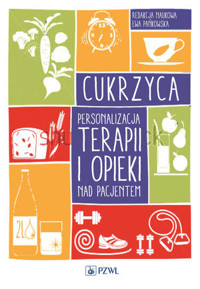 Cukrzyca. Personalizacja terapii i opieki nad pacjentem - Ewa Pańkowska - książka