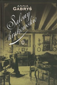 Salony krakowskie - Anna Gabryś - ebook