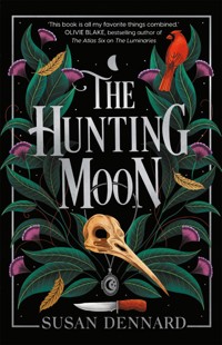 The Hunting Moon - Susan Dennard - ebook