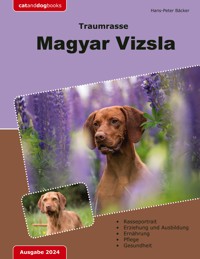 Traumrasse: Magyar Vizsla - Hans-Peter Bäcker - ebook