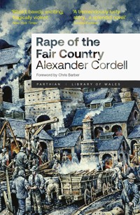 Rape of the Fair Country - Alexander Cordell - ebook